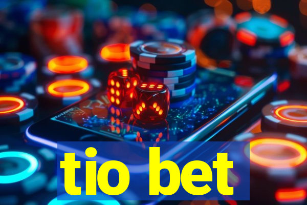 tio bet